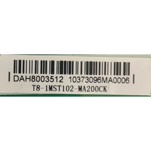 MAIN PARA SMART TV TCL / NUMERO DE PARTE T8-1MST102-MA200CK / 40-MST10B-MAA2HG / DAH8003512 / MODELO 50PFL4864/F7